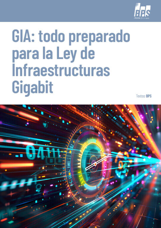GIA: Ley de Infraestructuras Gigabit