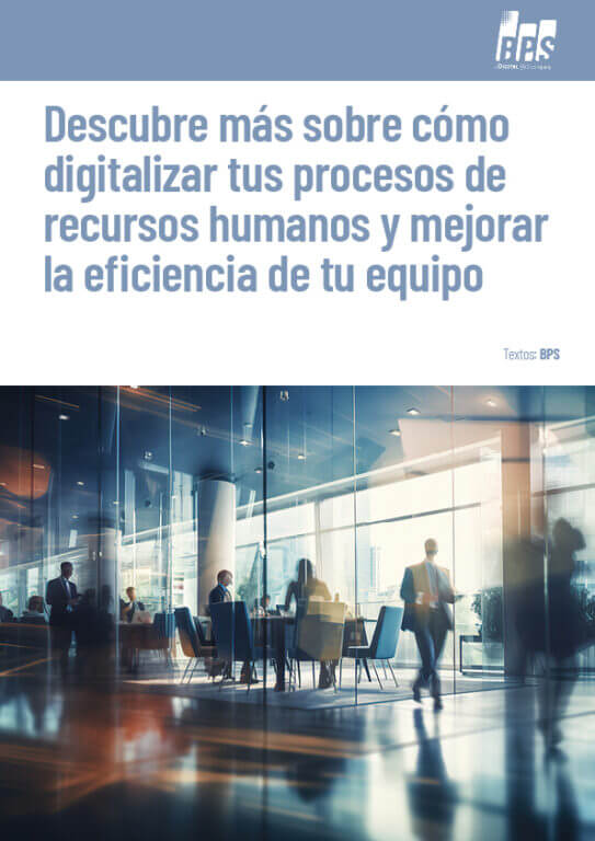 Cómo digitalizar tus procesos de recursos humanos y mejorar la eficiencia de tu equipo