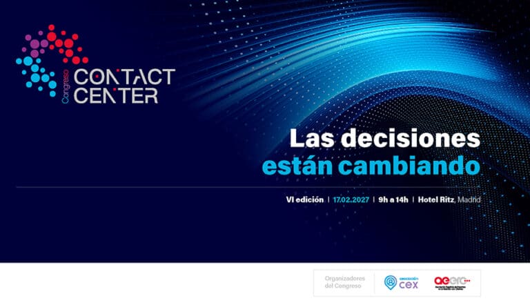 Congreso Contact Center 2027: nuevos modelos de decisión